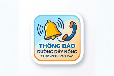 Thông báo về vv Công khai đường dây nóng tiếp nhận phản ánh liên quan đến hoạt động dạy thêm, học thêm và đạo đức, ứng xử của giáo viên